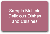sample a wide variety of delicious dishes and cuisines